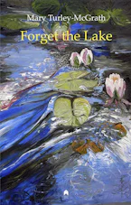 Cover of 'Forget the Lake' by Mary Turley-McGrath 