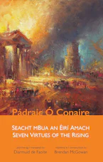Cover of 'Seven Virtues of the Rising : Seacht MBua an Éirí Amach' 