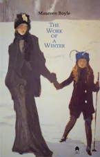 Cover of 'The Work of a Winter' by Maureen Boyle 