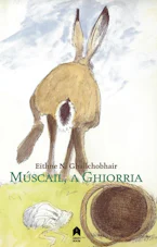 Cover of 'Múscail, a Ghiorria' 