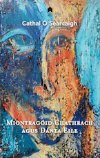 Cover of 'Miontragóid Chathrach Agus Dánta Eile' 