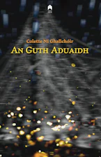 Cover of 'An Guth Aduaidh' by Colette Ní Ghallchóir 