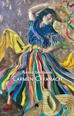 Cover of 'Carmen Cavanagh' by Annie Smithson 