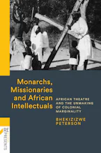 Cover of 'Monarchs, Missionaries and African Intellectuals' 