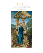 Cover of 'Just Is in the Art of Samuel Bak' 