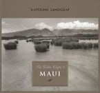 N? Wahi Kapu O Maui N? Wahi Kapu O Maui
