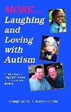 More Laughing and Loving with Autism