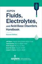 ASPEN Fluids, Electrolytes, and Acid-Base Disorders Handbook ASPEN Fluids, Electrolytes, and Acid-Base Disorders Handbook