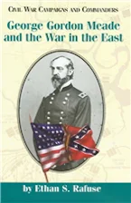 Cover of 'George Gordon Meade and the War in the East' 