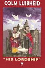 Cover of 'His Lordship' by Colm Luibhéid 