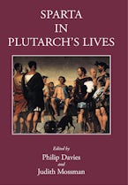 Sparta in Plutarchs Lives Sparta in Plutarchs Lives