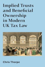 Implied Trusts and Beneficial Ownership in Modern UK Tax Law