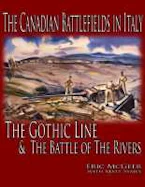 Cover of 'The Canadian Battlefields in Italy: the Gothic Line and the Battle of the Rivers' 