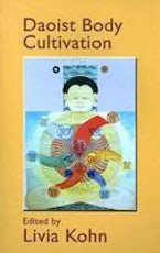 Daoist Body Cultivation Daoist Body Cultivation