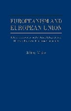 Europeanism and European Union