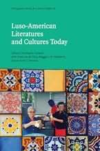 Luso-American Literatures and Cultures Today Luso-American Literatures and Cultures Today