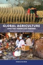 Global Agriculture and the American Farmer Global Agriculture and the American Farmer