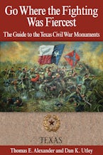 Go Where the Fighting Was Fiercest Go Where the Fighting Was Fiercest