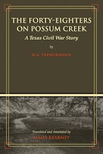 The Forty-Eighters on Possum Creek
