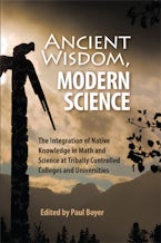 Ancient Wisdom, Modern Science Ancient Wisdom, Modern Science