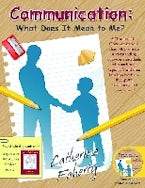Communication: What Does It Mean to Me? Communication: What Does It Mean to Me?