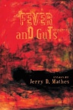 Fever and Guts Fever and Guts