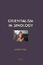 Cover of 'Orientalism in Sinology' 