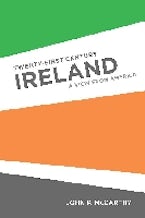 Twenty-First Century Ireland Twenty-First Century Ireland