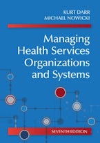 Managing Health Services Organizations and Systems