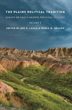 The Plains Political Tradition The Plains Political Tradition