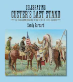 Cover of 'Celebrating Custers Last Stand' 