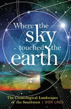 Where the Sky Touched the Earth Where the Sky Touched the Earth