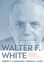 Walter F. White Walter F. White