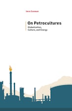 On Petrocultures On Petrocultures