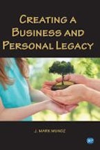 Creating a Business and Personal Legacy