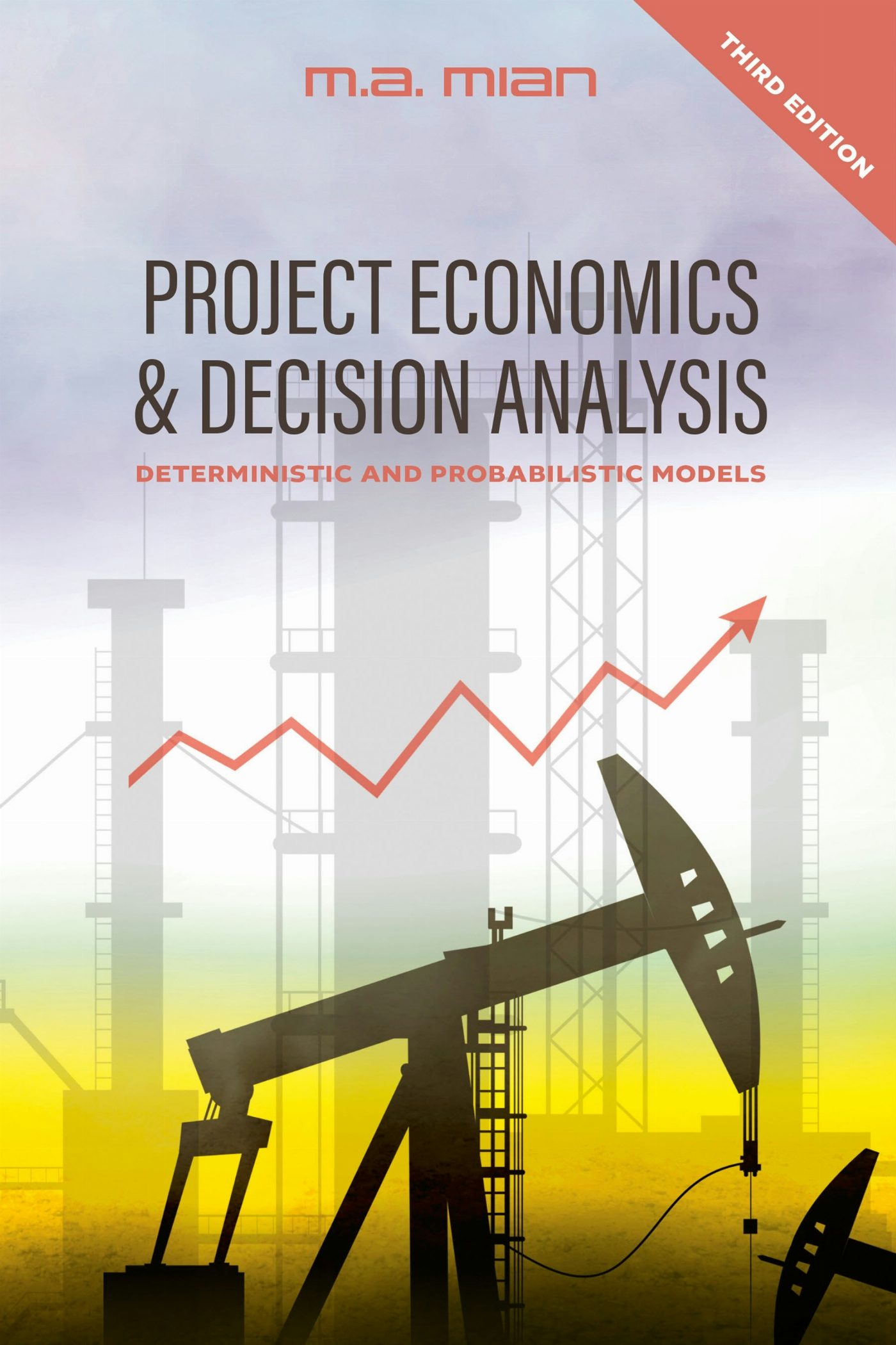 Project Economics & Decision Analysis