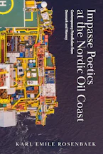 Cover of 'Impasse Poetics at the Nordic Oil Coast' by Karl Emil Rosenbaek Reetz 
