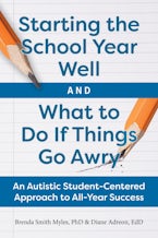 Starting the School Year Well...and What to Do If Things Go Awry Starting the School Year Well...and What to Do If Things Go Awry