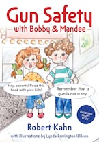 Bobby and Mandees Gun Safety Book Bobby and Mandees Gun Safety Book