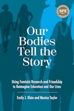 Our Bodies Tell the Story