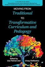 Moving from Traditional to Transformative Curriculum and Pedagogy