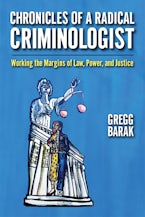 Chronicles of a Radical Criminologist