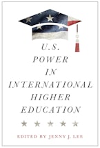U.S. Power in International Higher Education