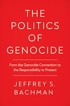 The Politics of Genocide The Politics of Genocide