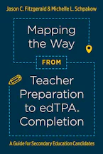 Cover of 'Mapping the Way from Teacher Preparation to EdTPA® Completion' 