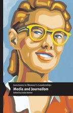 Junctures in Women’s Leadership: Media and Journalism
