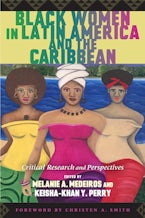 Black Women in Latin America and the Caribbean