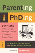 Parenting While PhDing