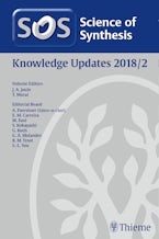 Science of Synthesis: Knowledge Updates 2018 Vol. 2 Science of Synthesis: Knowledge Updates 2018 Vol. 2