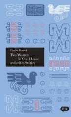 Two Women in One House and Other Stories Two Women in One House and Other Stories